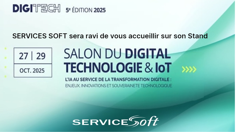 SERVICES SOFT sera parmi les exposants au Salon DIGITECH ORAN 2025 SERVICES SOFT sera parmi les exposants au Salon DIGITECH ORAN 2025